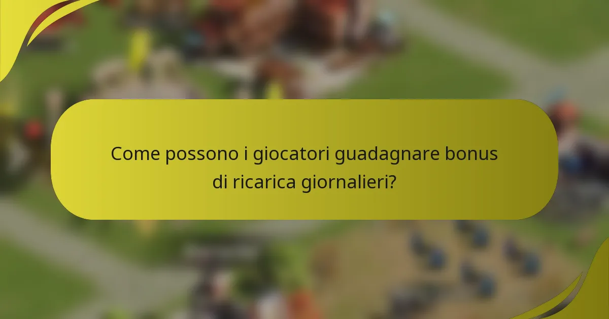Come possono i giocatori guadagnare bonus di ricarica giornalieri?