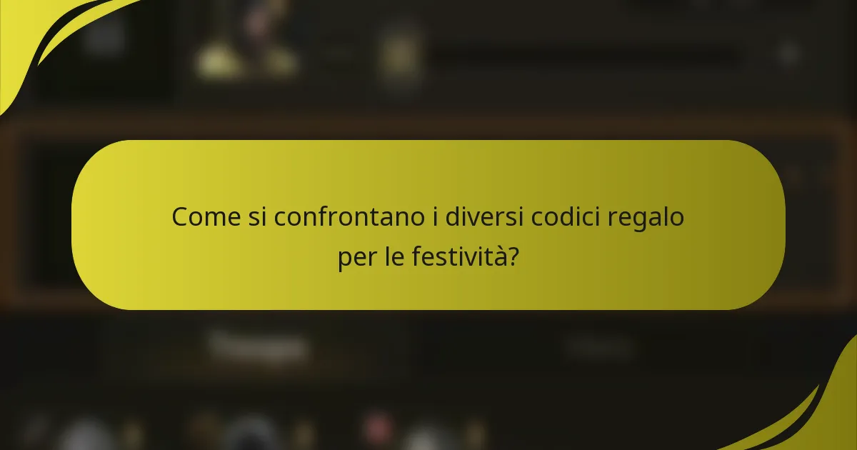 Come si confrontano i diversi codici regalo per le festività?