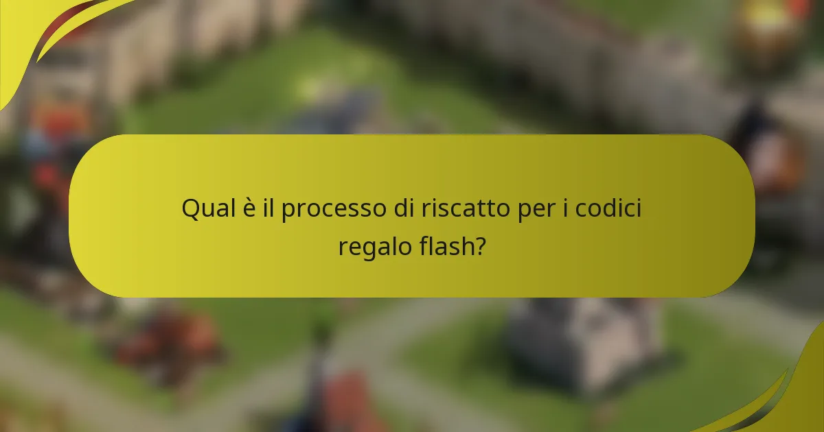 Qual è il processo di riscatto per i codici regalo flash?