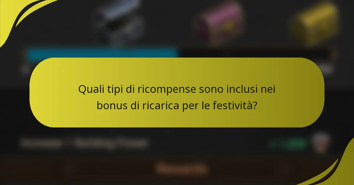Quali tipi di ricompense sono inclusi nei bonus di ricarica per le festività?